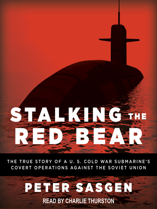 Title details for Stalking the Red Bear by Peter Sasgen - Available